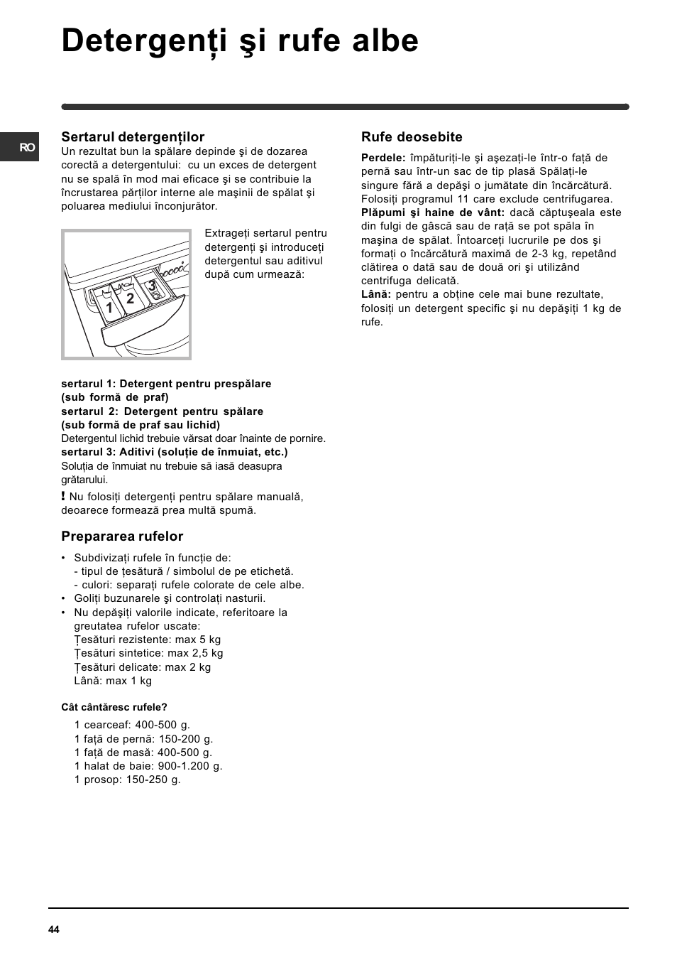 Detergenþi ºi rufe albe | Indesit WIN 121 User Manual | Page 44 / 72