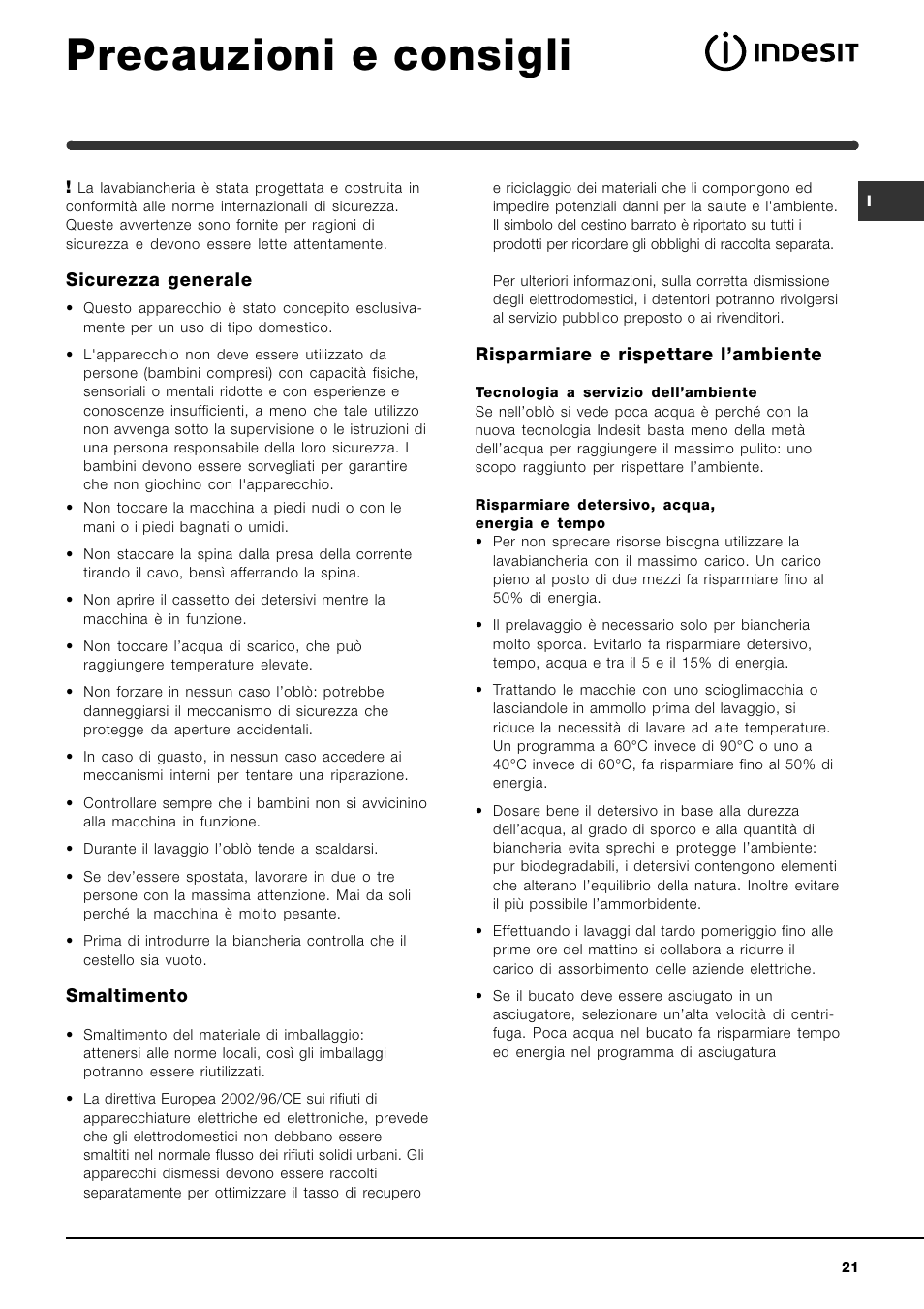 Precauzioni e consigli, Sicurezza generale, Smaltimento | Risparmiare e rispettare lambiente | Indesit WIN 101 User Manual | Page 21 / 72