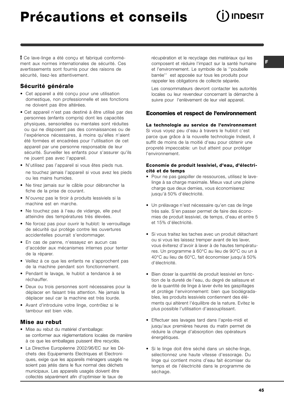 Précautions et conseils, Sécurité générale, Mise au rebut | Economies et respect de l'environnement | Indesit WIN 101 User Manual | Page 45 / 72