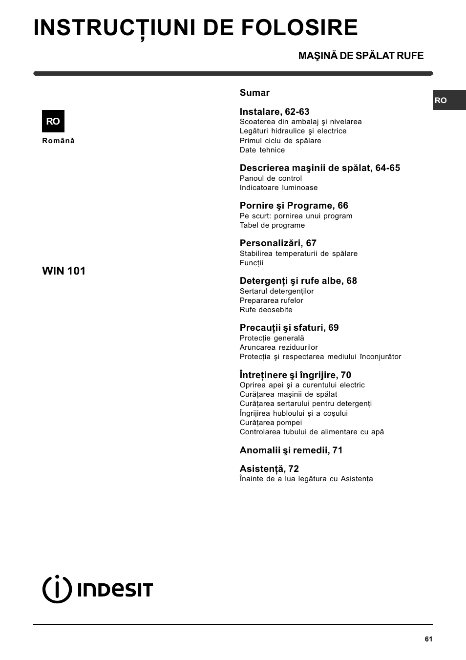 Instrucþiuni de folosire, Win 101 | Indesit WIN 101 User Manual | Page 61 / 72