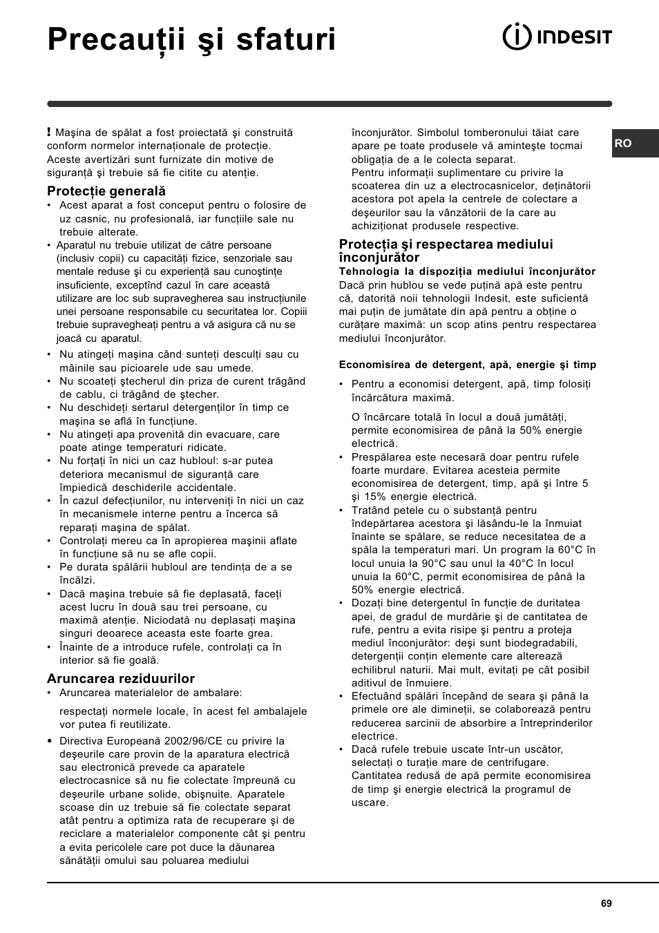 Precauþii ºi sfaturi, Protecþie generalã, Aruncarea reziduurilor | Protecþia ºi respectarea mediului înconjurãtor | Indesit WIN 101 User Manual | Page 69 / 72