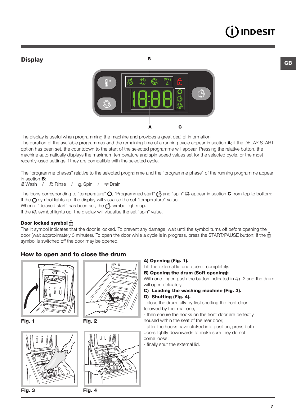 Display, How to open and to close the drum | Indesit IWTE 61281 ECO User Manual | Page 7 / 84