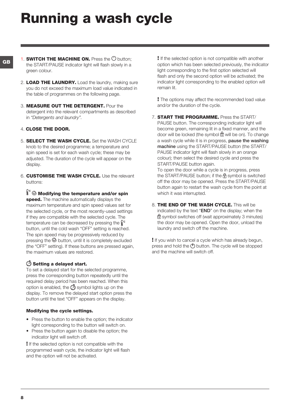 Running a wash cycle | Indesit IWTE 61281 ECO User Manual | Page 8 / 84