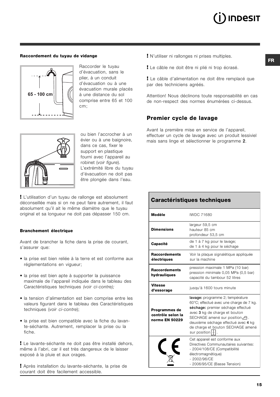 Caractéristiques techniques, Premier cycle de lavage | Indesit IWDC 71680 User Manual | Page 15 / 84