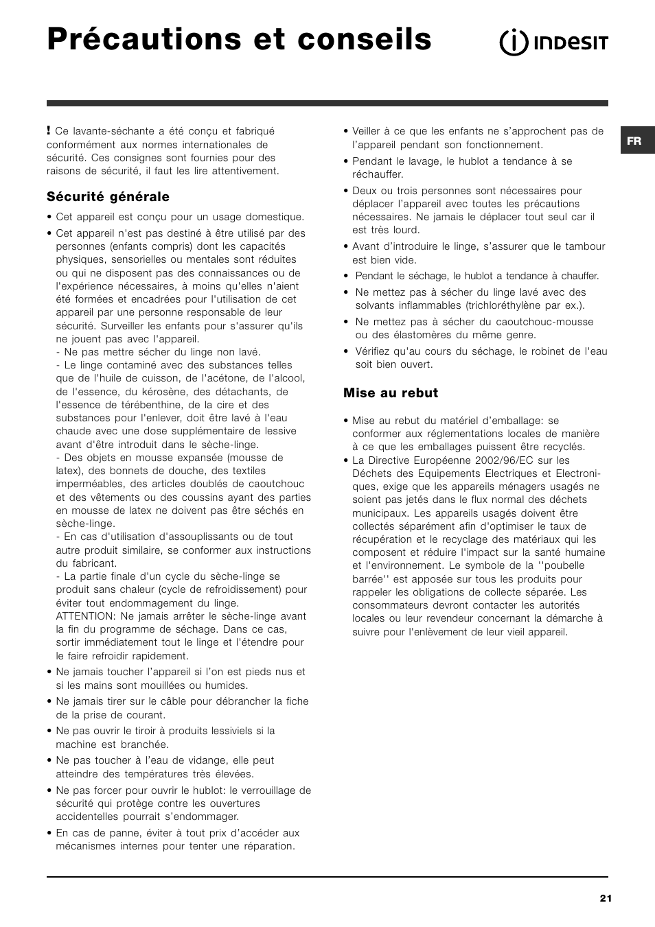 Précautions et conseils, Sécurité générale, Mise au rebut | Indesit IWDC 71680 User Manual | Page 21 / 84