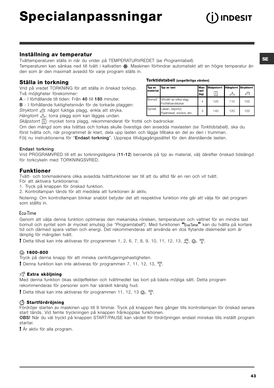 Specialanpassningar, Inställning av temperatur, Ställa in torkning | Funktioner | Indesit IWDC 71680 User Manual | Page 43 / 84