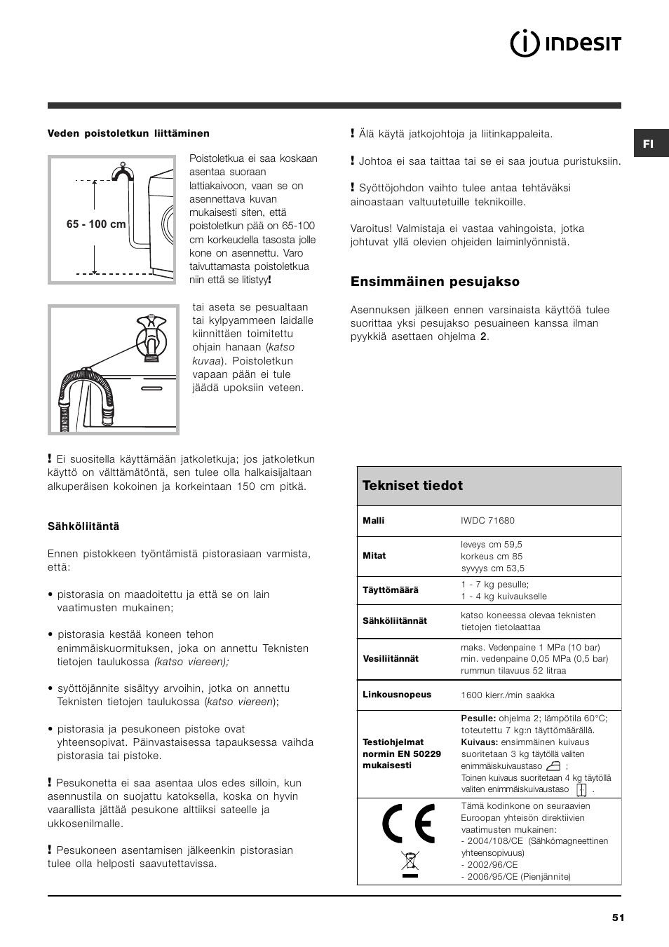 Tekniset tiedot, Ensimmäinen pesujakso | Indesit IWDC 71680 User Manual | Page 51 / 84