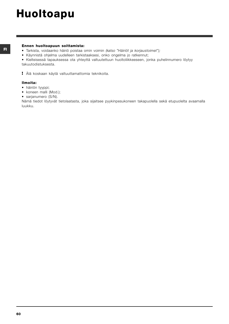 Huoltoapu | Indesit IWDC 71680 User Manual | Page 60 / 84