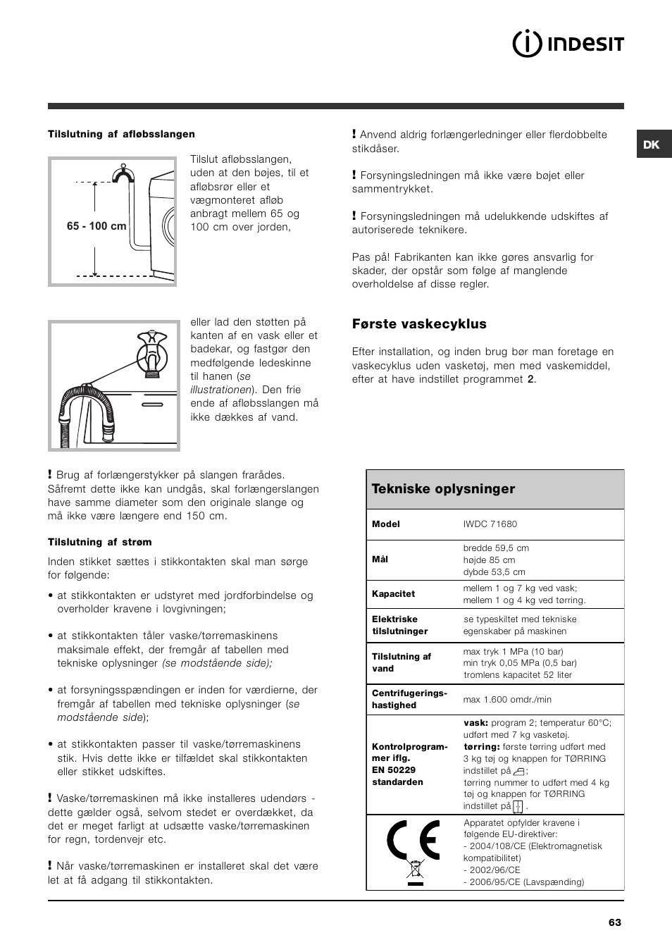 Tekniske oplysninger, Første vaskecyklus | Indesit IWDC 71680 User Manual | Page 63 / 84