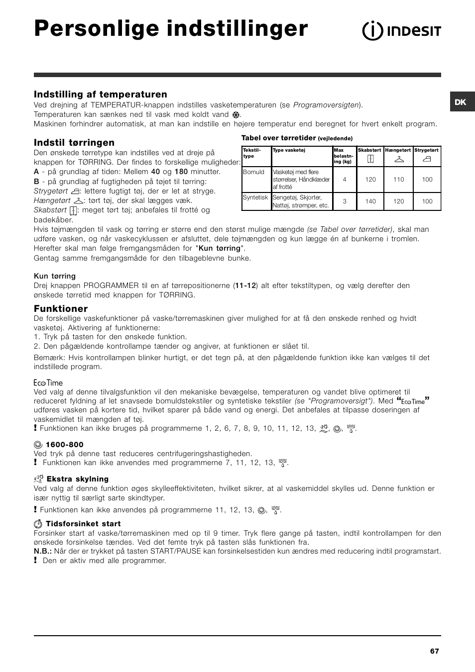 Personlige indstillinger, Indstilling af temperaturen, Indstil tørringen | Funktioner | Indesit IWDC 71680 User Manual | Page 67 / 84