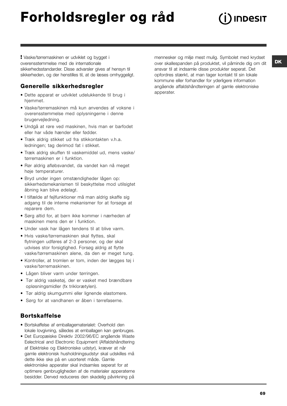 Forholdsregler og råd | Indesit IWDC 6125 User Manual | Page 69 / 84