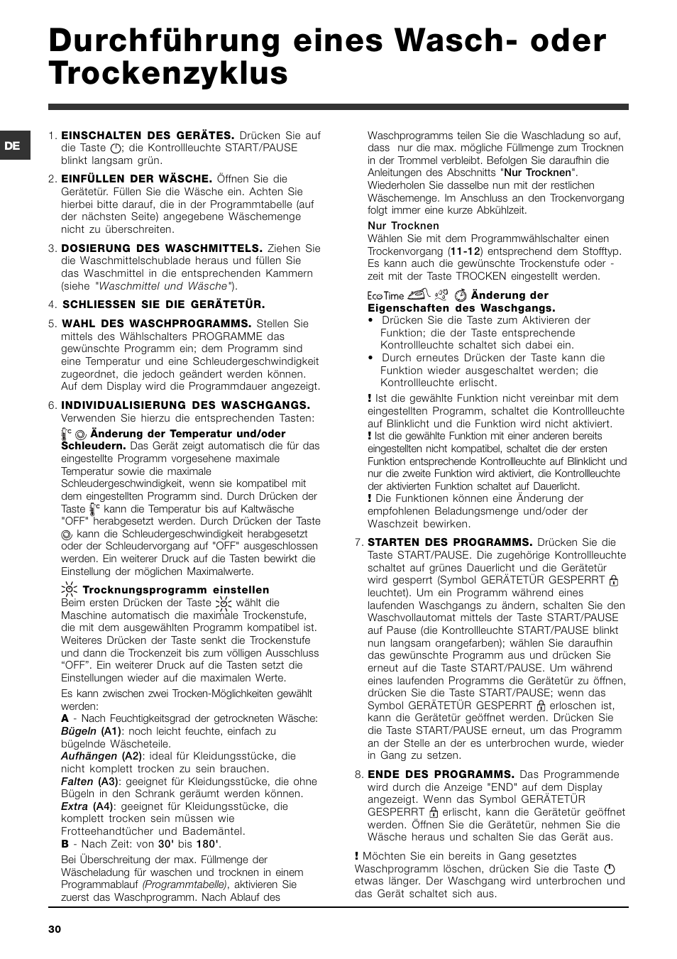 Durchführung eines wasch- oder trockenzyklus | Indesit IWDE 7145 User Manual | Page 30 / 60