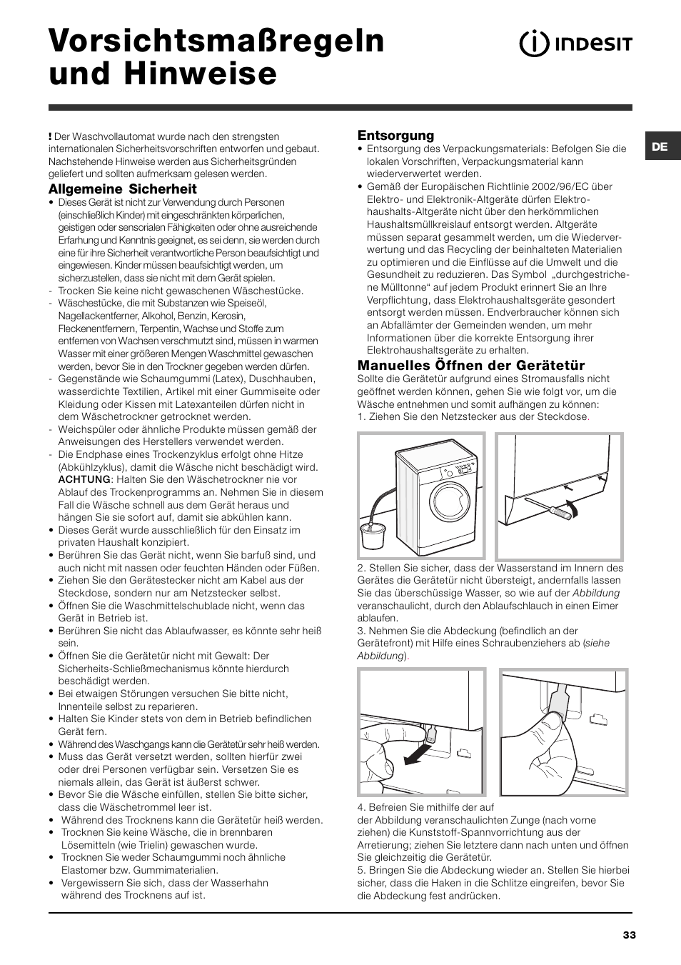 Vorsichtsmaßregeln und hinweise, Allgemeine sicherheit, Entsorgung | Manuelles öffnen der gerätetür | Indesit IWDE 7145 User Manual | Page 33 / 60