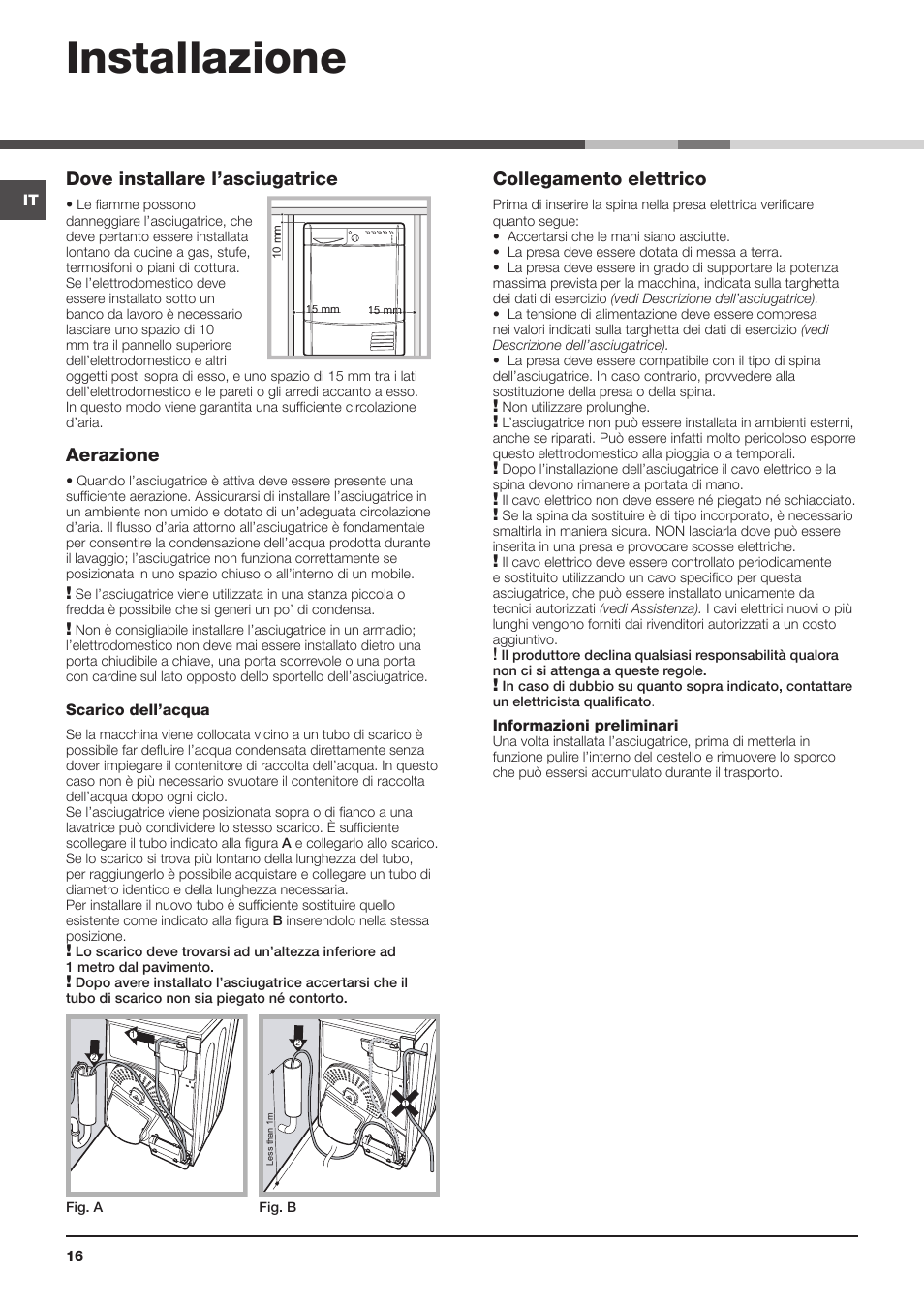 Installazione, Collegamento elettrico, Dove installare l’asciugatrice | Aerazione | Indesit IDC 75 User Manual | Page 16 / 84