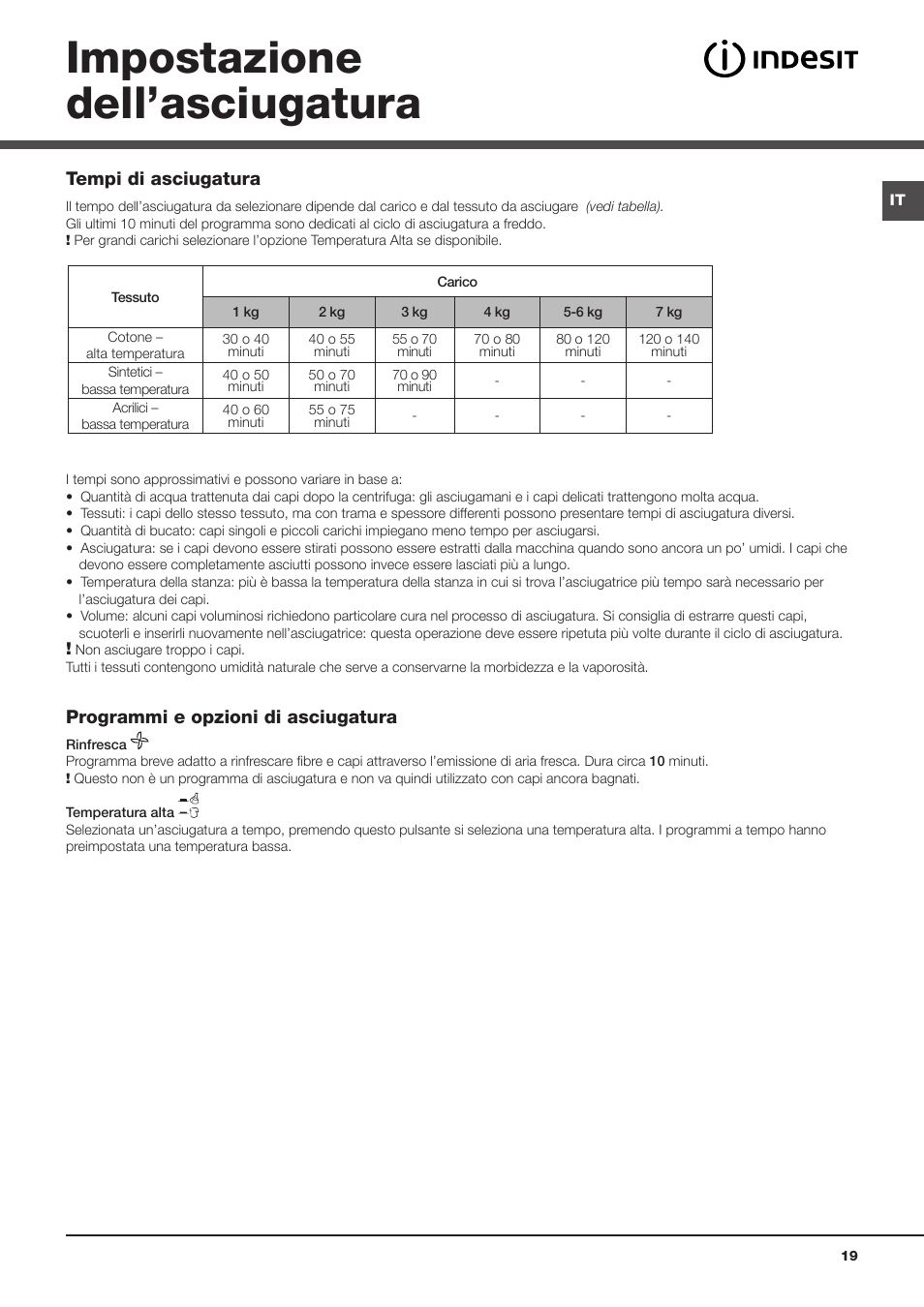 Impostazione dell’asciugatura, Tempi di asciugatura, Programmi e opzioni di asciugatura | Indesit IDC 75 User Manual | Page 19 / 84