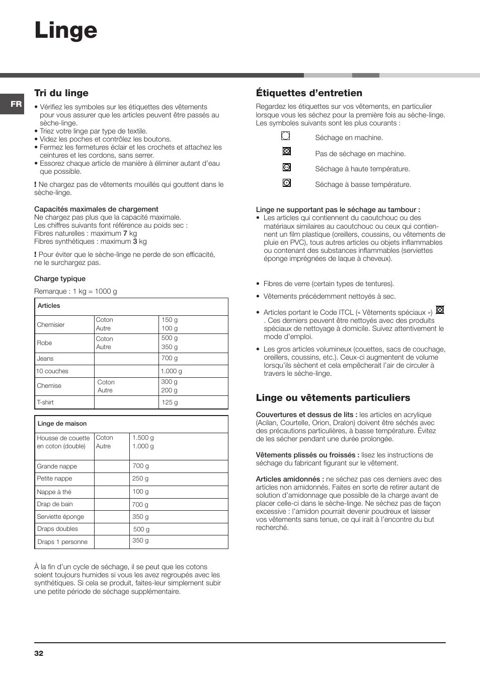 Linge, Tri du linge, Étiquettes d’entretien | Linge ou vêtements particuliers | Indesit IDC 75 User Manual | Page 32 / 84