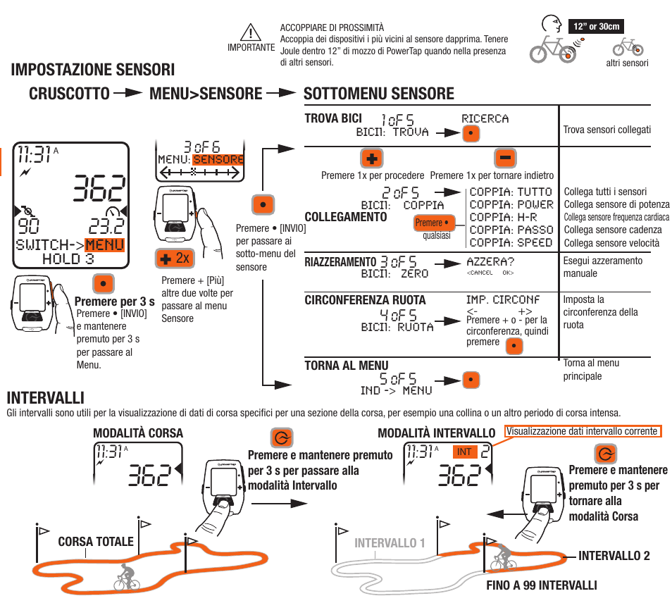 Intervalli, Impostazione sensori, Cruscotto menu>sensore sottomenu sensore | Menu, Switch->menu hold 3 | PowerTap Joule Quick Start User Manual | Page 19 / 24