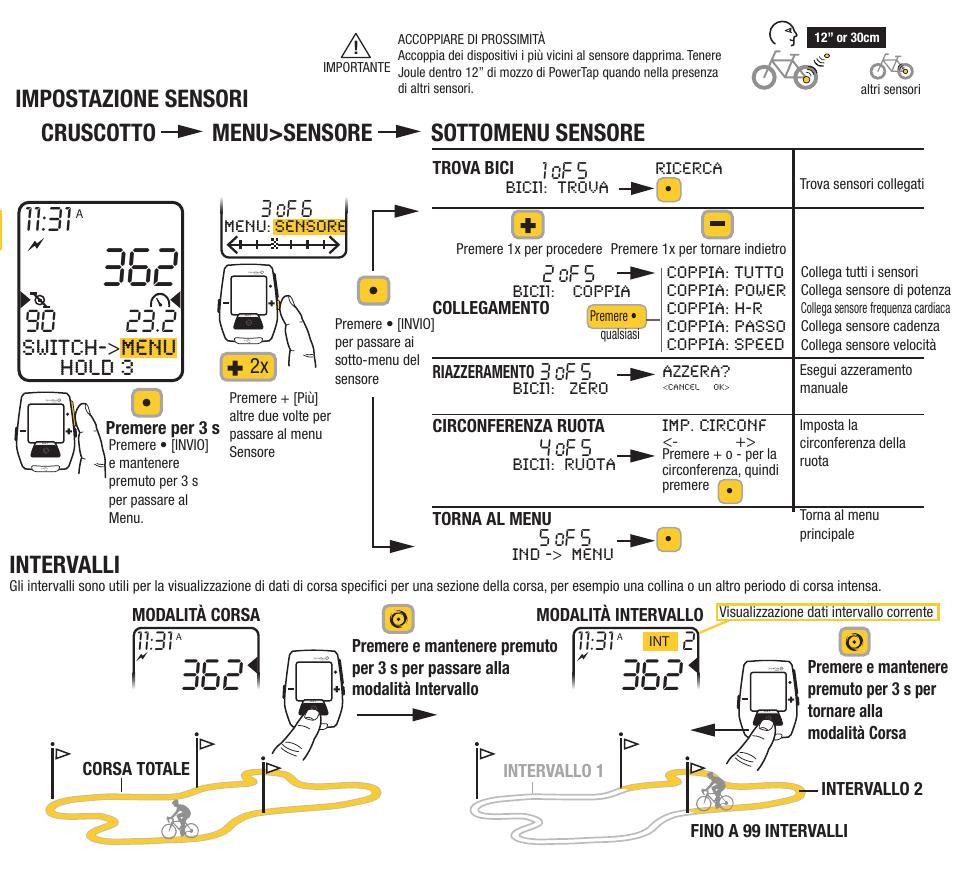 Intervalli, Impostazione sensori, Cruscotto menu>sensore sottomenu sensore | Menu, Switch->menu hold 3 | PowerTap Joule 2012 Quick Start User Manual | Page 19 / 24