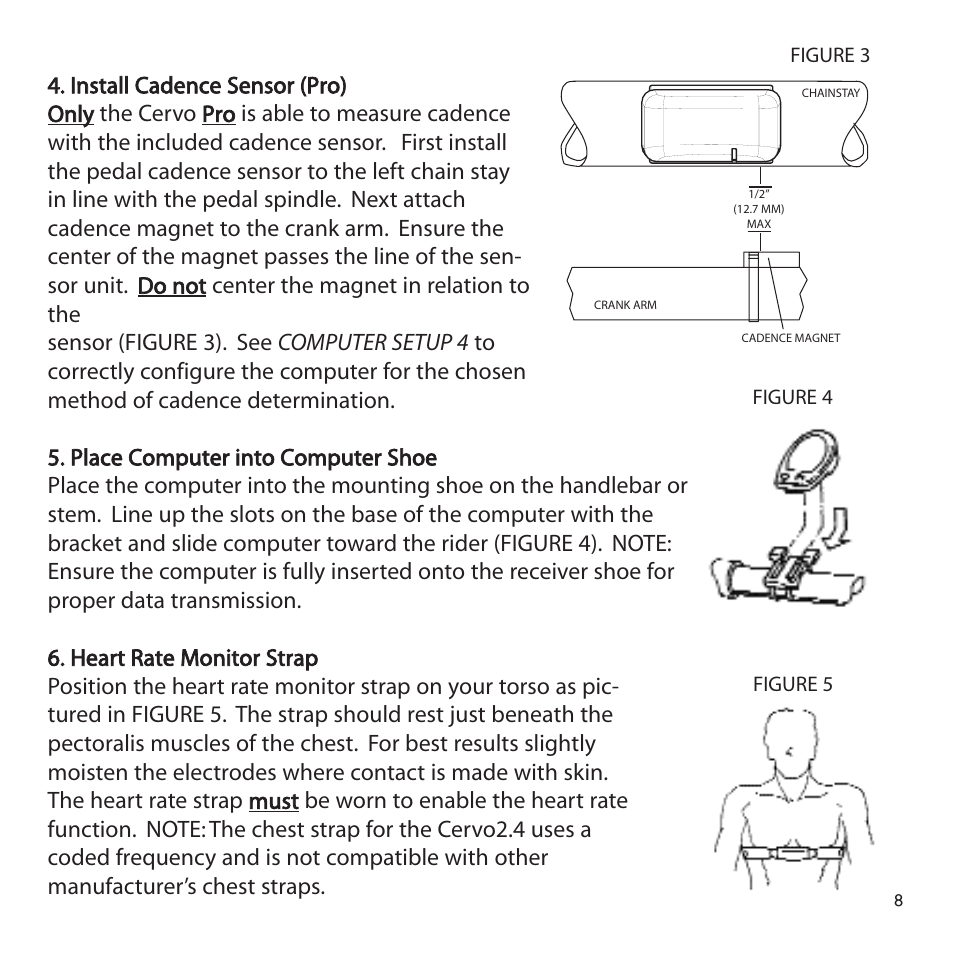 Figure 3 figure 4 figure 5 | PowerTap Cervo 2.4 Pro User Manual | Page 8 / 32