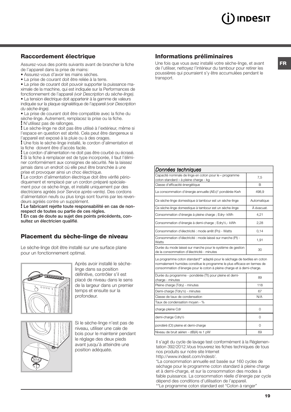 Raccordement électrique, Placement du sèche-linge de niveau, Informations préliminaires | Indesit IDVA 835 User Manual | Page 19 / 64