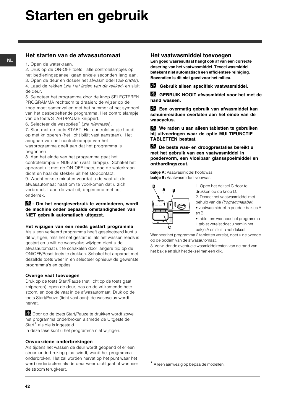 Starten en gebruik, Het vaatwasmiddel toevoegen, Het starten van de afwasautomaat | Indesit DFG 262 User Manual | Page 42 / 84