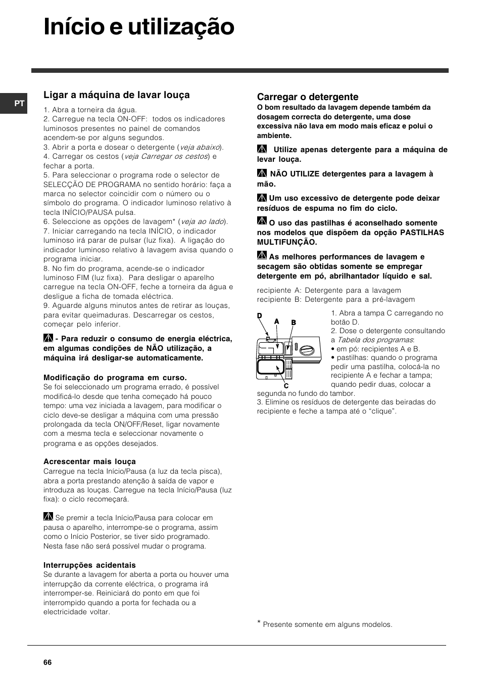 Início e utilização, Carregar o detergente, Ligar a máquina de lavar louça | Indesit DFG 262 User Manual | Page 66 / 84