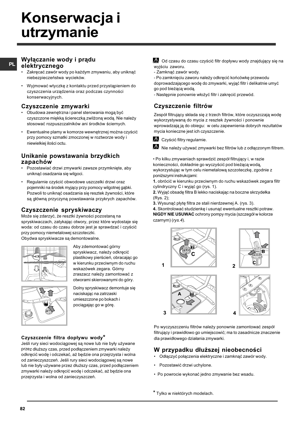 Konserwacja i utrzymanie, Wy³¹czanie wody i pr¹du elektrycznego, Czyszczenie zmywarki | Unikanie powstawania brzydkich zapachów, Czyszczenie spryskiwaczy, Czyszczenie filtrów, W przypadku d³u¿szej nieobecnoci | Indesit DFG 262 User Manual | Page 82 / 84