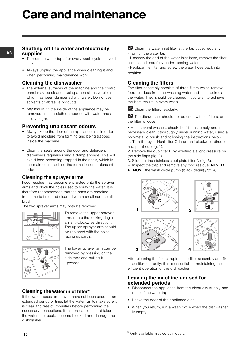 Care and maintenance, Shutting off the water and electricity supplies, Cleaning the dishwasher | Preventing unpleasant odours, Cleaning the sprayer arms, Cleaning the water inlet filter, Cleaning the filters, Leaving the machine unused for extended periods | Indesit DFP 5731 NX User Manual | Page 10 / 84