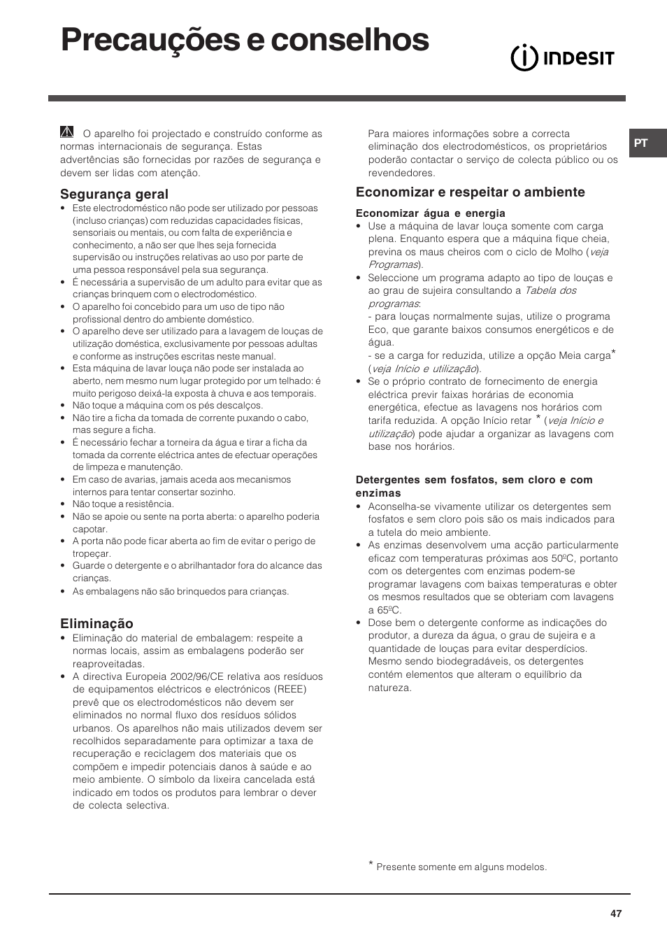 Precauções e conselhos, Segurança geral, Eliminação | Economizar e respeitar o ambiente | Indesit DFP 5731 NX User Manual | Page 47 / 84