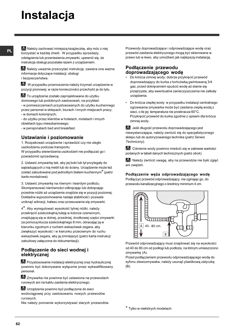 Instalacja, Ustawianie i poziomowanie, Pod³¹czenie do sieci wodnej i elektrycznej | Pod³¹czenie przewodu doprowadzaj¹cego wodê | Indesit DFP 5731 NX User Manual | Page 62 / 84