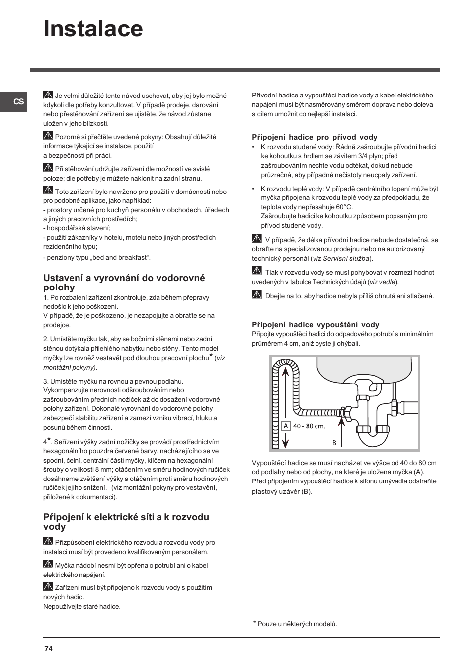 Instalace, Ustavení a vyrovnání do vodorovné polohy, Pøipojení k elektrické síti a k rozvodu vody | Indesit DFP 5731 NX User Manual | Page 74 / 84