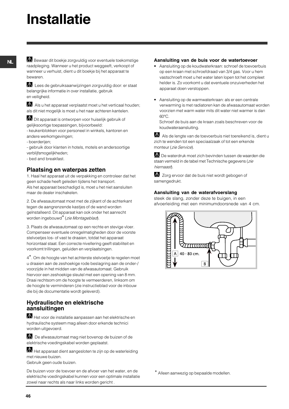 Installatie, Plaatsing en waterpas zetten, Hydraulische en elektrische aansluitingen | Indesit DFG 051 User Manual | Page 46 / 80