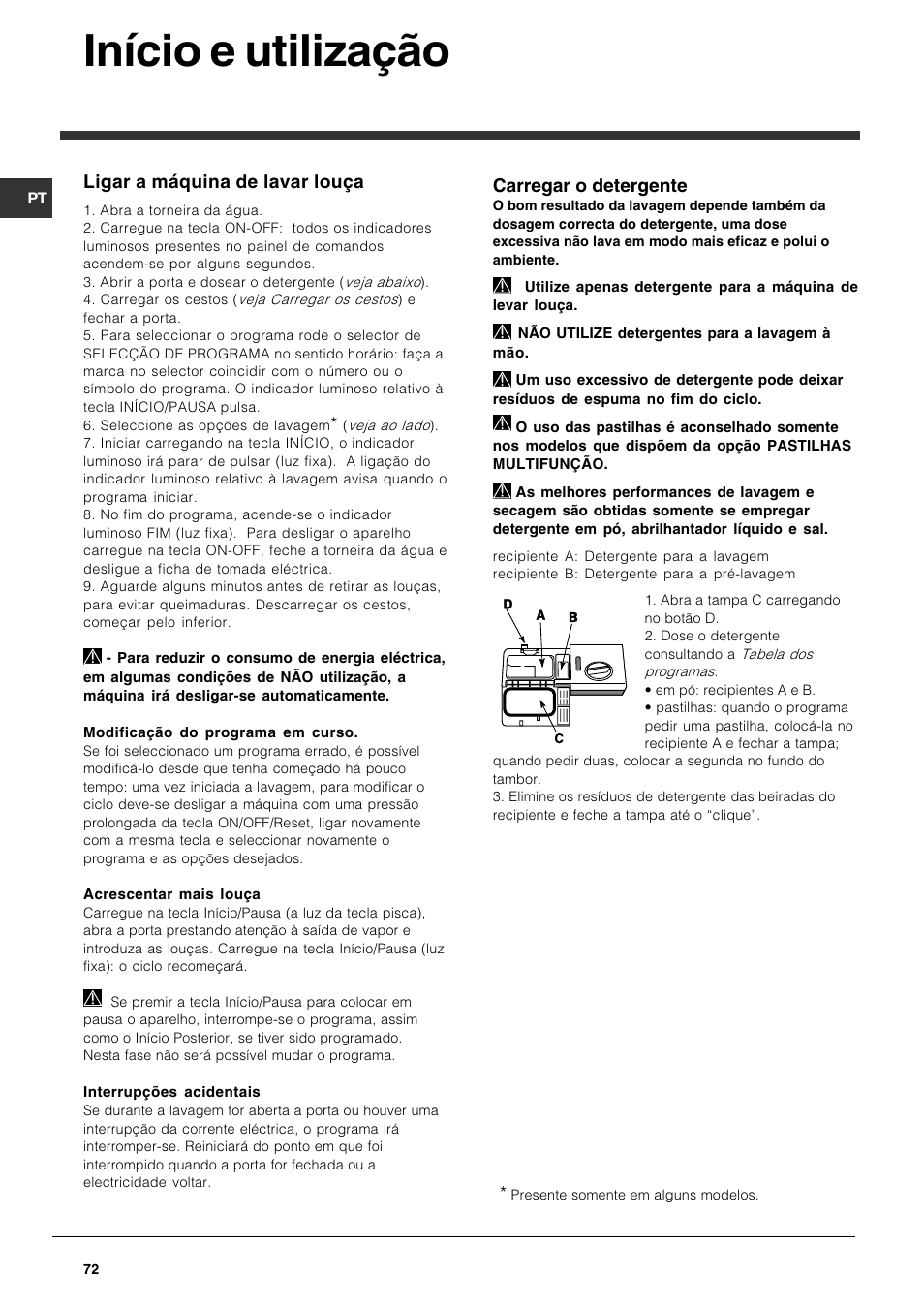 Início e utilização, Carregar o detergente, Ligar a máquina de lavar louça | Indesit DFG 051 User Manual | Page 72 / 80