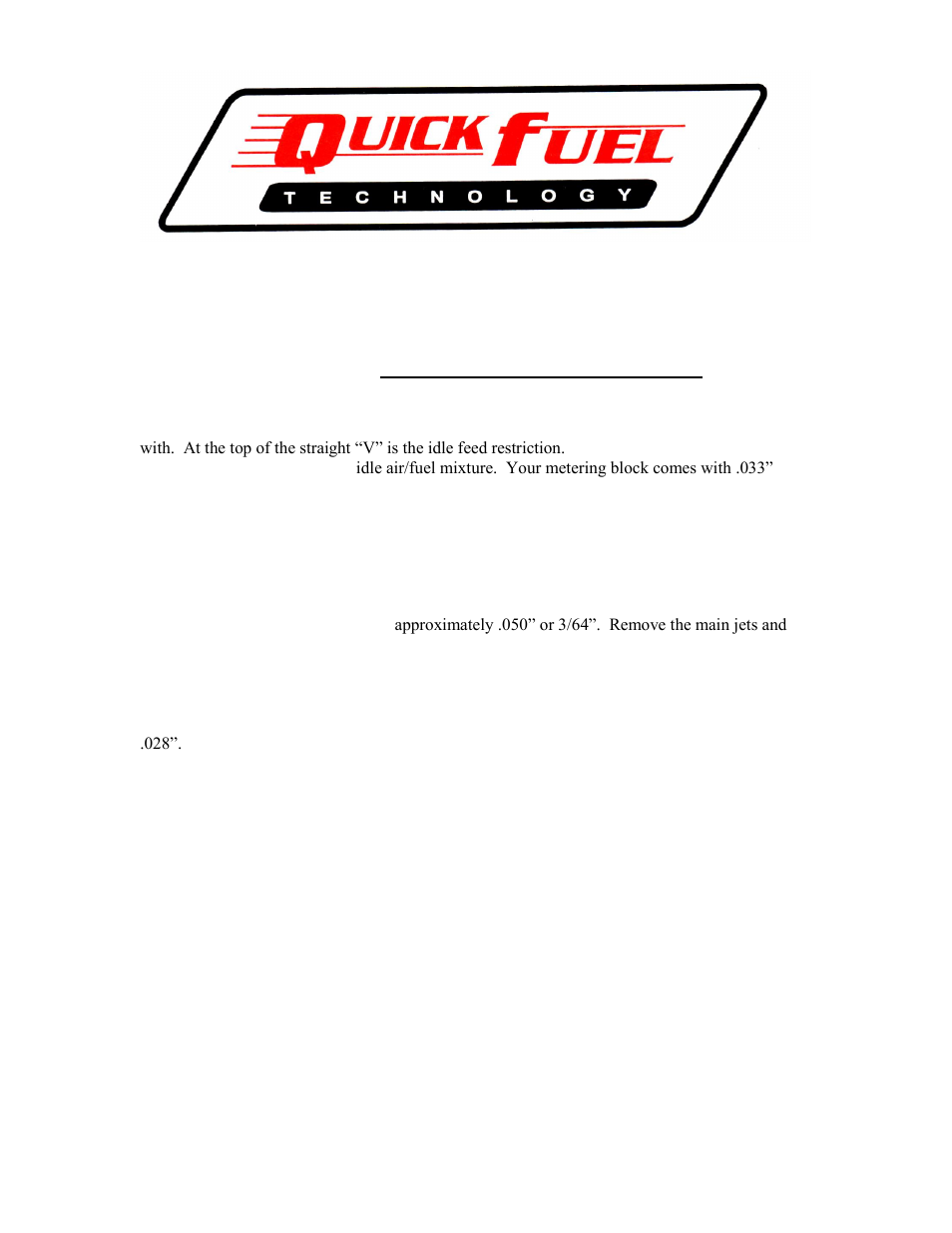 Quick Fuel Technology 34-9 Secondary Metering Block with idle mixture screws User Manual | 1 page