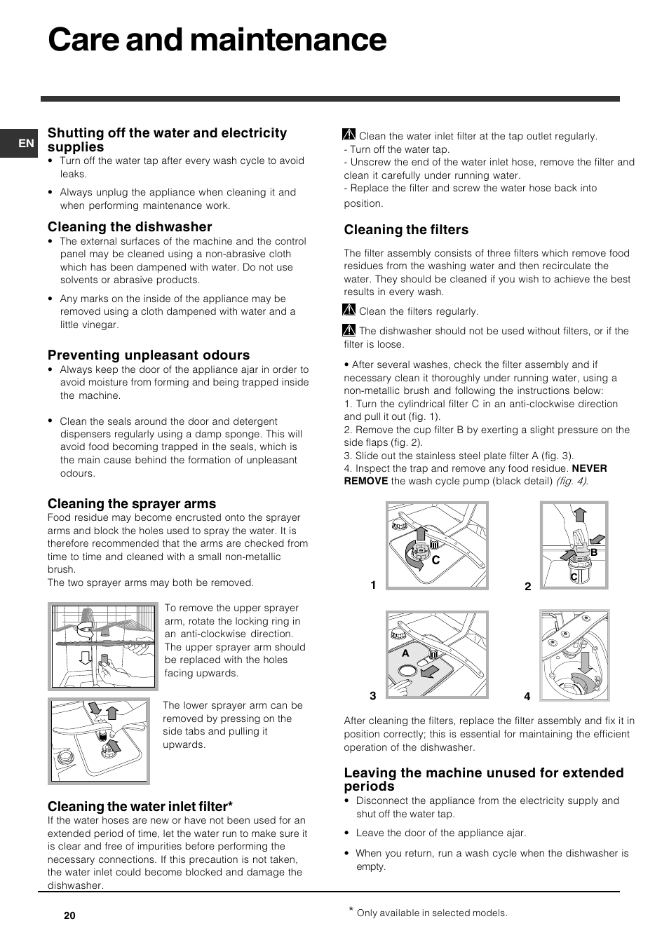 Care and maintenance, Shutting off the water and electricity supplies, Cleaning the dishwasher | Preventing unpleasant odours, Cleaning the sprayer arms, Cleaning the water inlet filter, Cleaning the filters, Leaving the machine unused for extended periods | Indesit DPG 36 A IX User Manual | Page 20 / 80