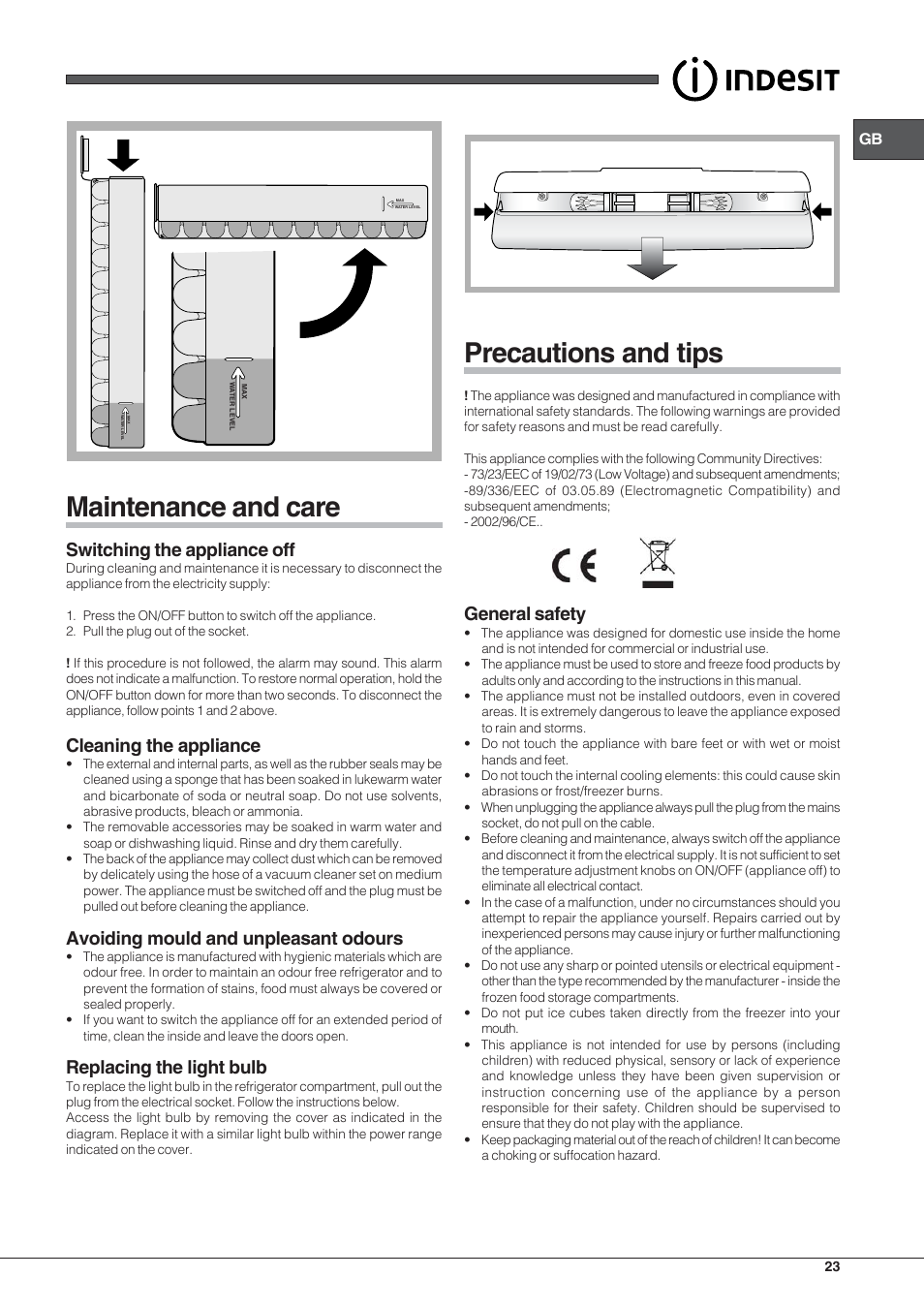 Maintenance and care, Precautions and tips, Switching the appliance off | Cleaning the appliance, Avoiding mould and unpleasant odours, Replacing the light bulb, General safety | Indesit PBAA 33 F D User Manual | Page 23 / 52