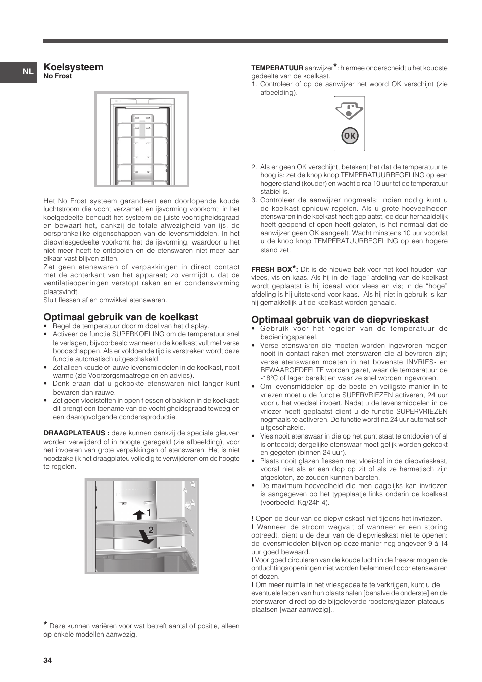 Koelsysteem, Optimaal gebruik van de koelkast, Optimaal gebruik van de diepvrieskast | Indesit PBAA 33 F X D User Manual | Page 34 / 52