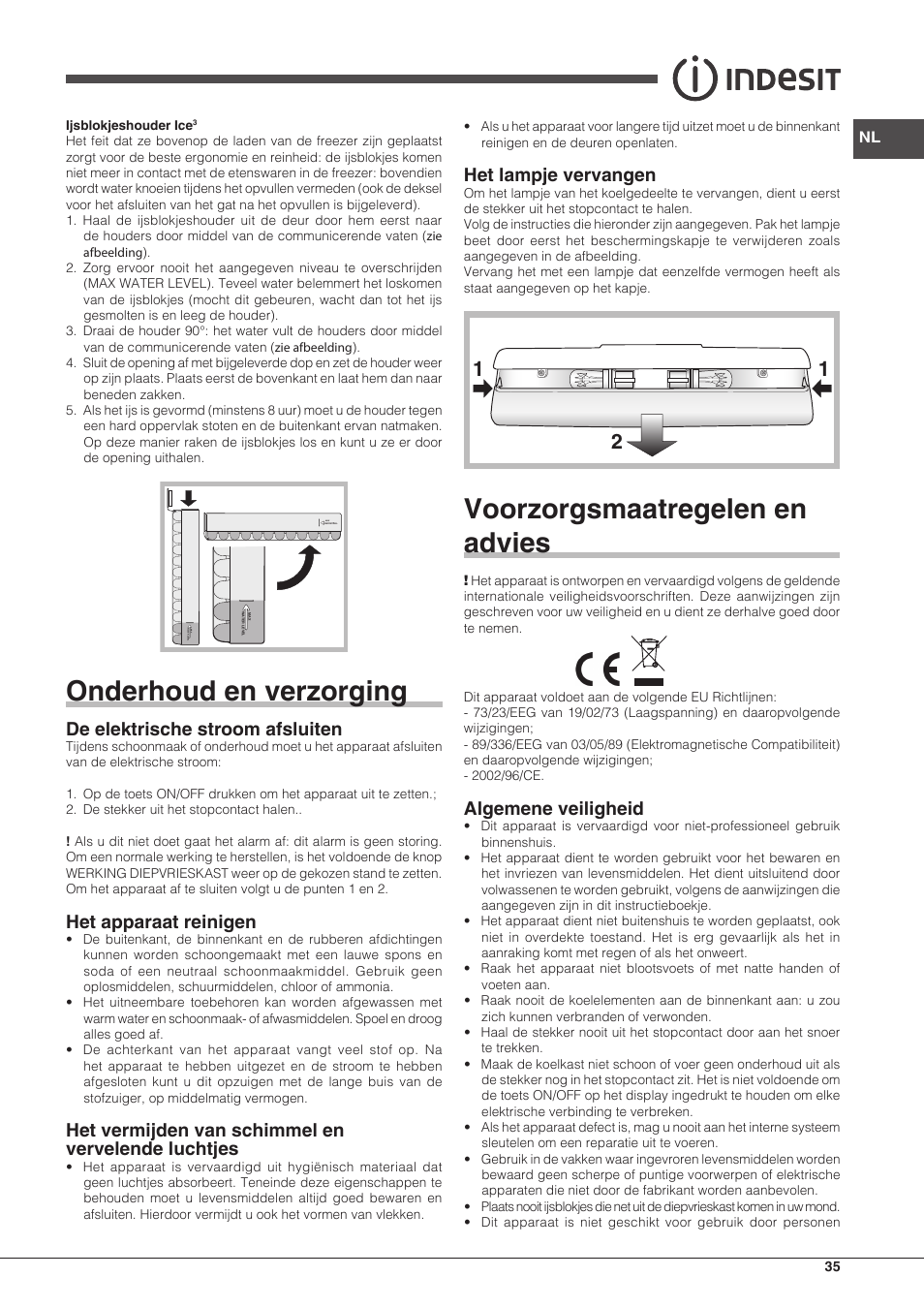 Onderhoud en verzorging, Voorzorgsmaatregelen en advies, De elektrische stroom afsluiten | Het apparaat reinigen, Het vermijden van schimmel en vervelende luchtjes, Het lampje vervangen, Algemene veiligheid | Indesit PBAA 33 F X D User Manual | Page 35 / 52