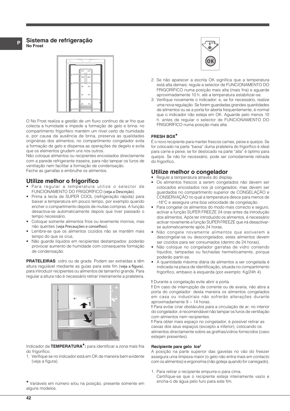 Sistema de refrigeração, Utilize melhor o frigorífico, Utilize melhor o congelador | Indesit PBAA 33 F X D User Manual | Page 42 / 52