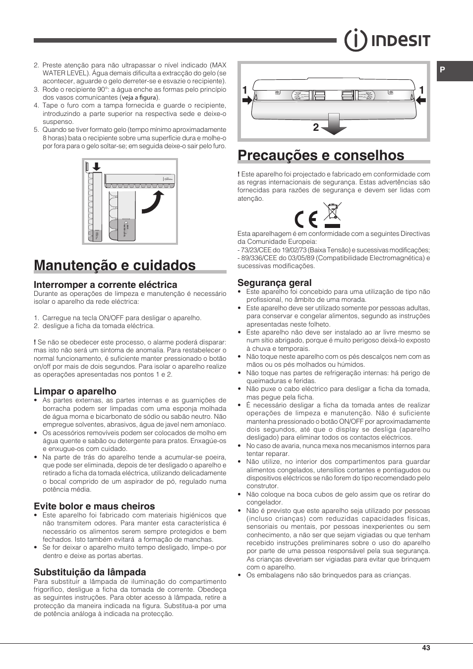 Manutenção e cuidados, Precauções e conselhos, Interromper a corrente eléctrica | Limpar o aparelho, Evite bolor e maus cheiros, Substituição da lâmpada, Segurança geral | Indesit PBAA 33 F X D User Manual | Page 43 / 52