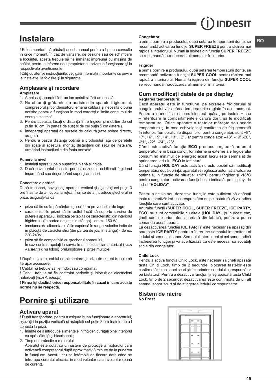 Instalare, Pornire şi utilizare, Amplasare şi racordare | Activare aparat, Cum modificaţi datele de pe display, Sistem de răcire | Indesit PBAA 33 F X D User Manual | Page 49 / 52