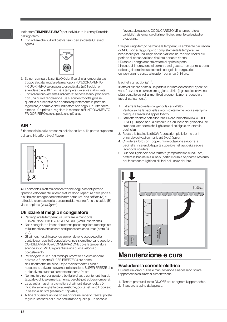 Manutenzione e cura, Utilizzare al meglio il congelatore, Escludere la corrente elettrica | Indesit BIAAA 23 V X Y User Manual | Page 18 / 60