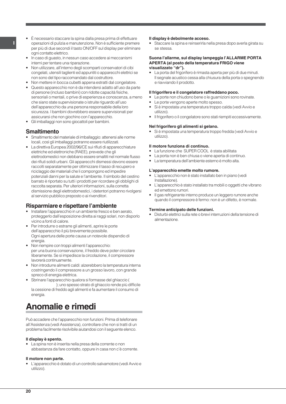 Anomalie e rimedi, Smaltimento, Risparmiare e rispettare l’ambiente | Indesit BIAAA 23 V X Y User Manual | Page 20 / 60
