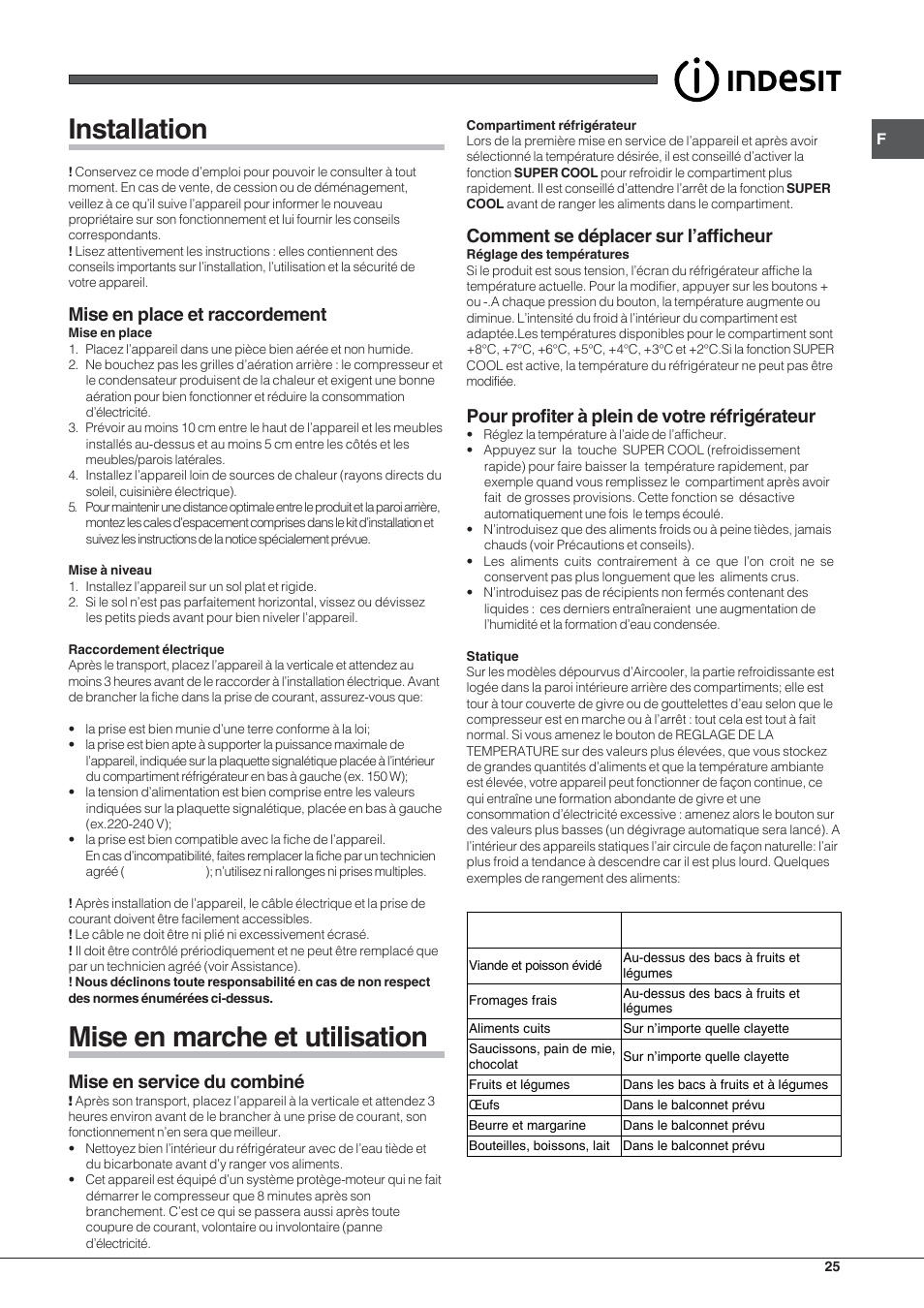 Installation, Mise en marche et utilisation, Mise en place et raccordement | Mise en service du combiné, Comment se déplacer sur l’afficheur, Pour profiter à plein de votre réfrigérateur | Indesit BIAAA 23 V X Y User Manual | Page 25 / 60