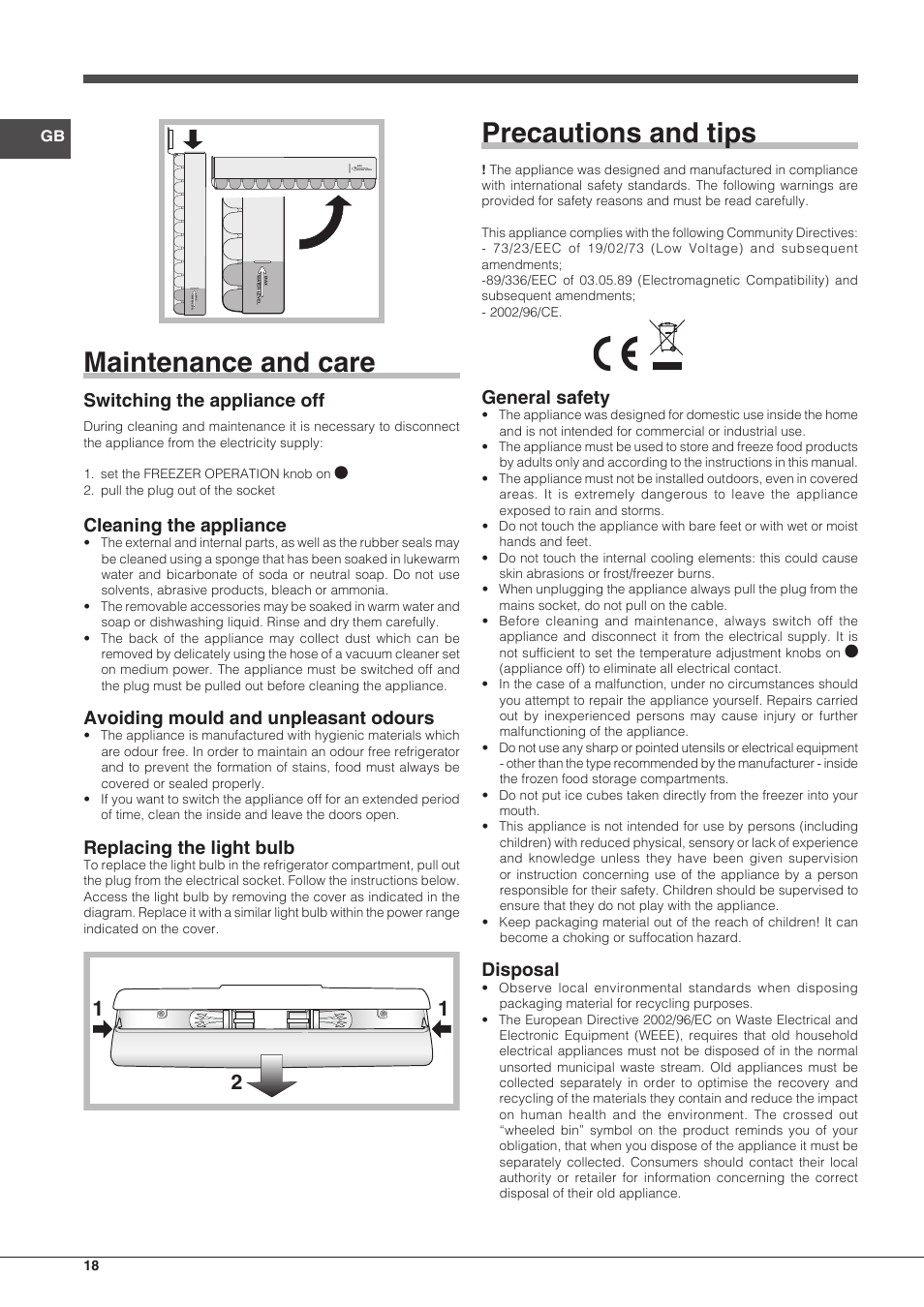 Maintenance and care, Precautions and tips, Switching the appliance off | Cleaning the appliance, Avoiding mould and unpleasant odours, Replacing the light bulb, General safety, Disposal | Indesit BIAxxxx User Manual | Page 18 / 48