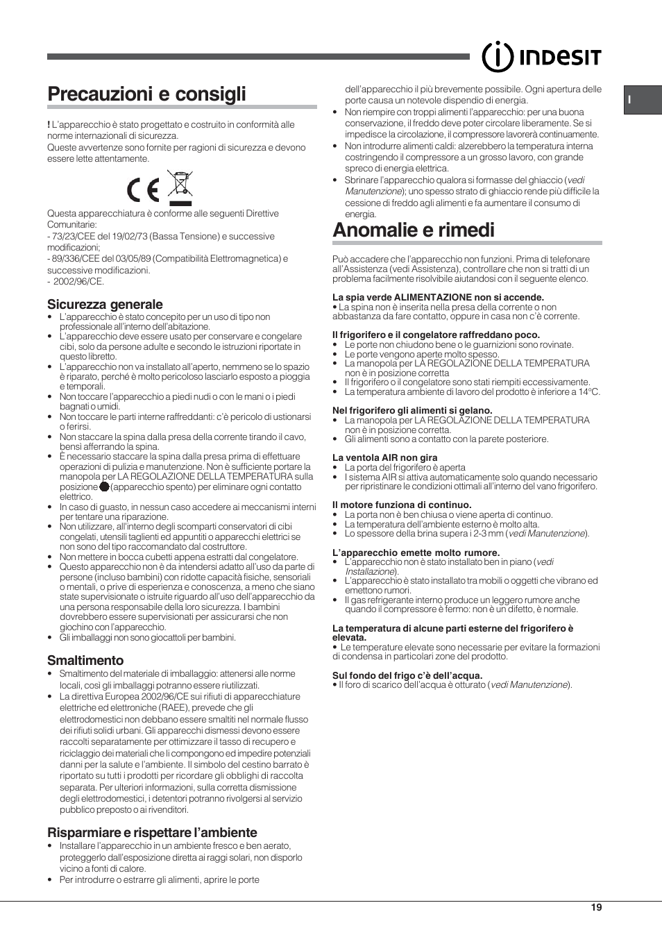 Precauzioni e consigli, Anomalie e rimedi, Sicurezza generale | Smaltimento, Risparmiare e rispettare l’ambiente | Indesit BIAA 1x xx xx User Manual | Page 19 / 72