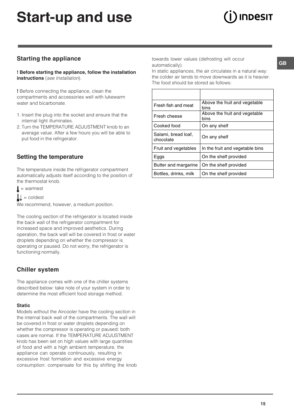 Start-up and use, Starting the appliance, Setting the temperature | Chiller system | Indesit BAAN 14 X User Manual | Page 15 / 80