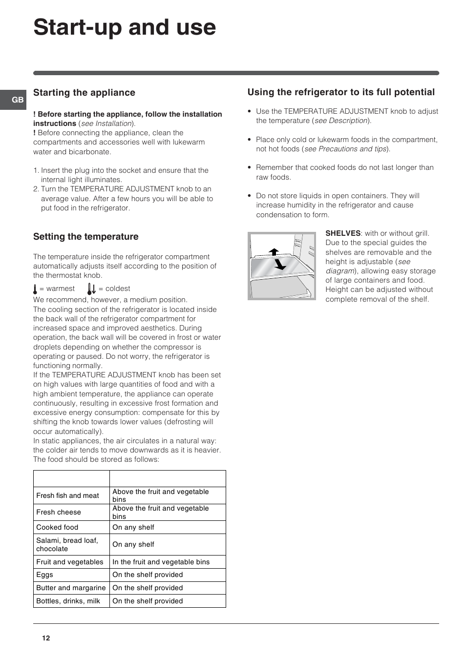 Start-up and use, Starting the appliance, Setting the temperature | Using the refrigerator to its full potential | Indesit BAAAN 13 X User Manual | Page 12 / 48