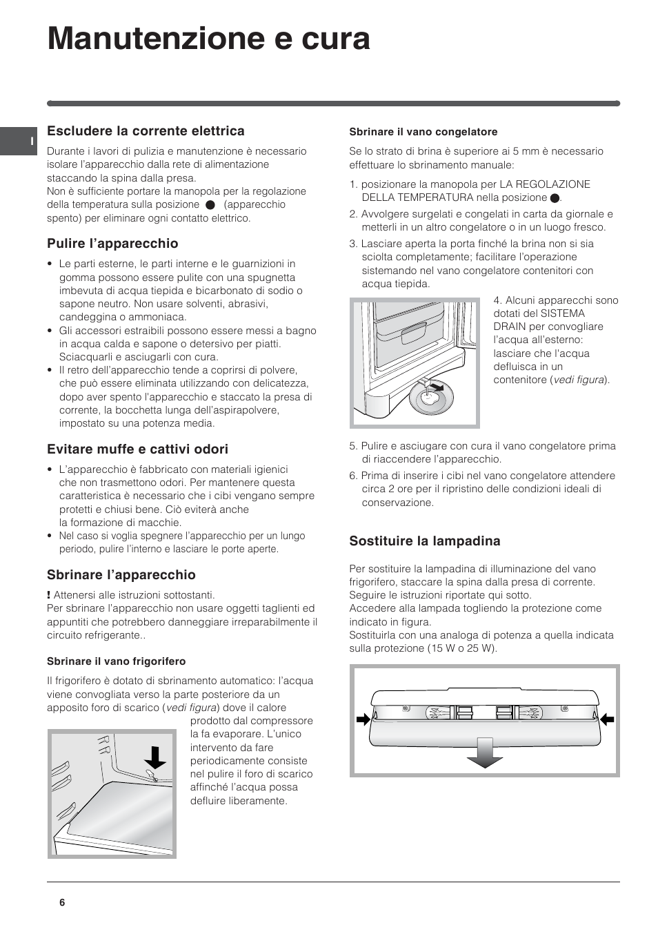 Manutenzione e cura | Indesit BAAAN 13 X User Manual | Page 6 / 48