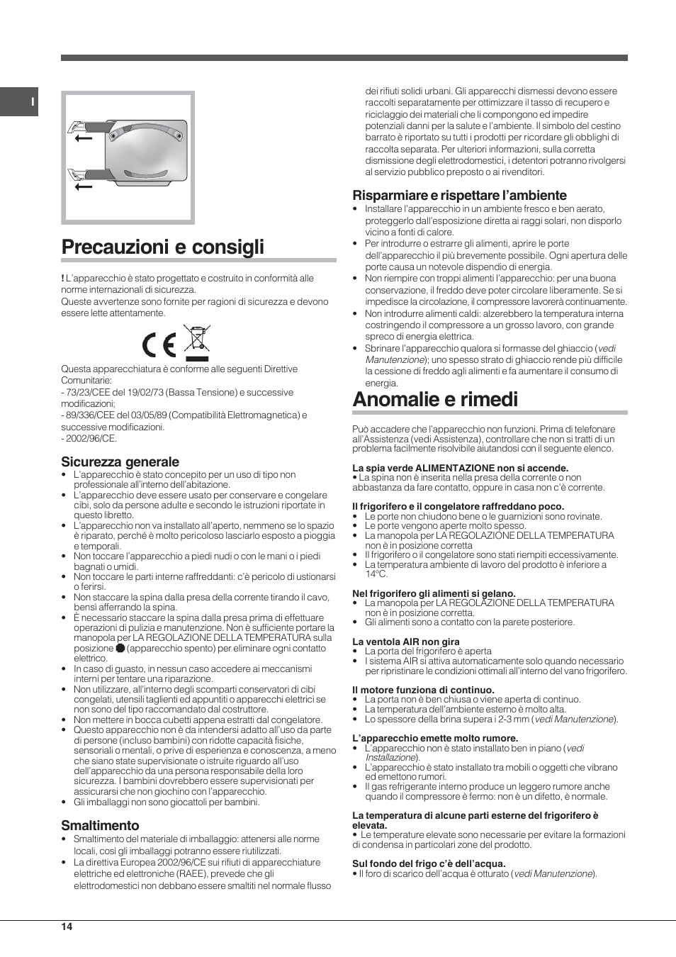 Precauzioni e consigli, Anomalie e rimedi, Sicurezza generale | Smaltimento, Risparmiare e rispettare l’ambiente | Indesit BAAN 13 X User Manual | Page 14 / 44